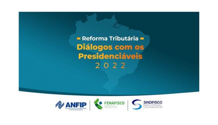 Fisco organiza debate com presidenciáveis 2022