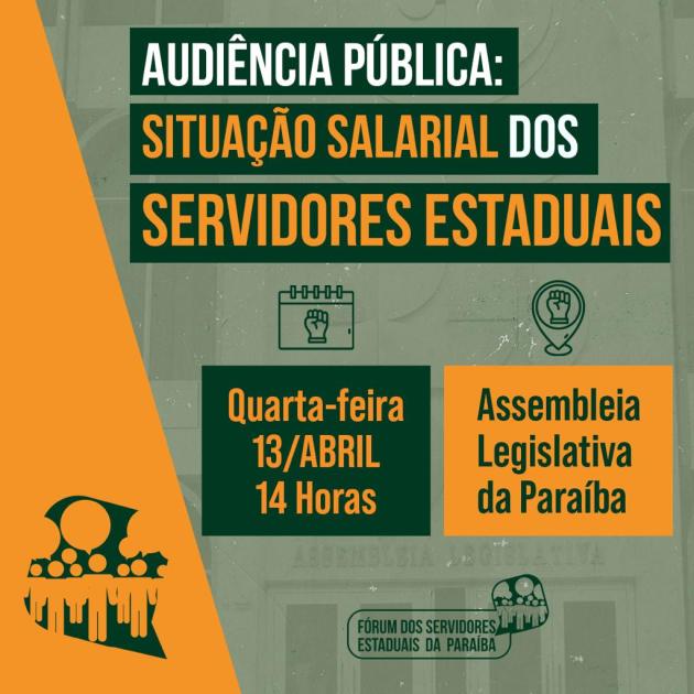 Audiência Pública: situação salarial dos servidores da Paraíba