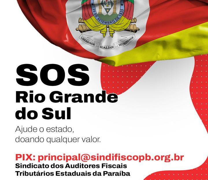 Sindifisco-PB abre campanha em favor do RS